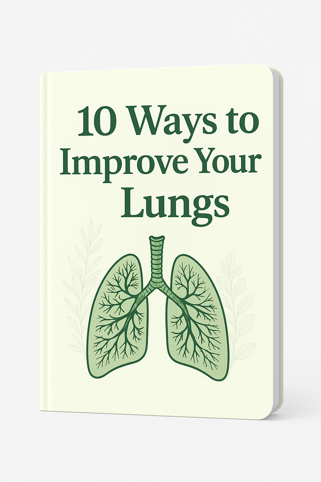 FREE 10 Simple Steps to Your Healthiest Lungs